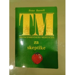 Peter Russell - Transcendentalna medicina za skeptike