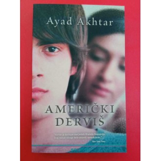 Ayad Akhtar - Američki derviš
