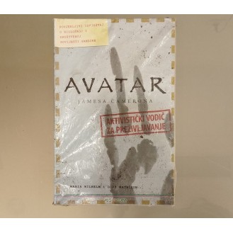Maria Wilhelm & Dirk Mathison - Avatar Jamesa Camerona – aktivistički vodič za preživljavanje