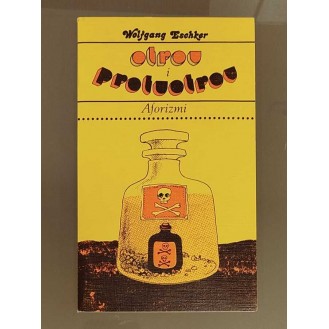 Wolfgang Eschker - Otrov i protuotrov : aforizmi 