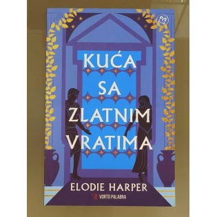 Elodie Harper - Kuća sa zlatnim vratima