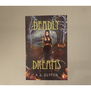 K. J. Sutton - Deadly Dreams