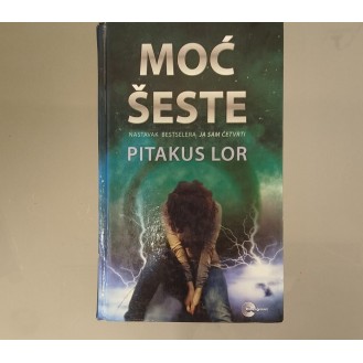 Pittacus Lore - Moć šeste
