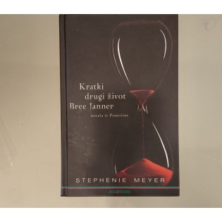 Stephenie Meyer - Kratki drugi život Bree Tanner