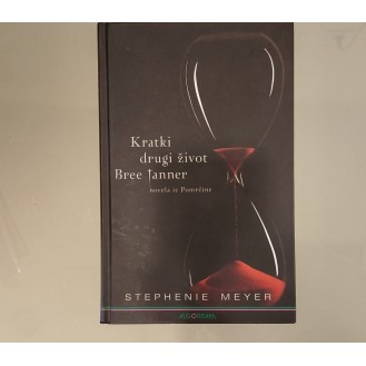 Stephenie Meyer - Kratki drugi život Bree Tanner