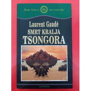 Laurent Gaudé - Smrt kralja Tsongora