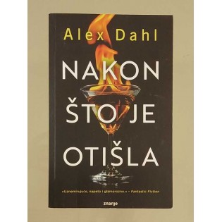 Alex Dahl - Nakon što je otišla