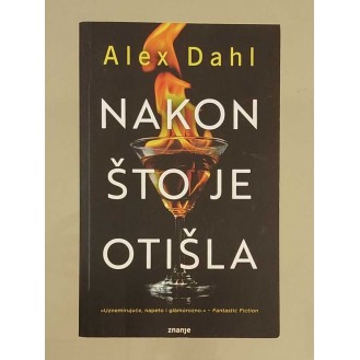 Alex Dahl - Nakon što je otišla