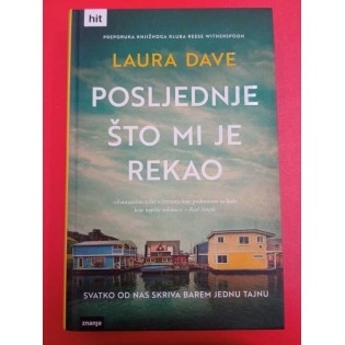 Laura Dave - Posljednje što mi je rekao