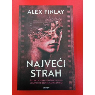 Alex Finlay - Najveći strah