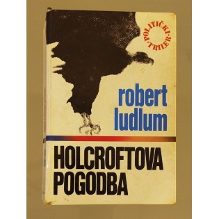 Robert Ludlum - Holcroftova pogodba