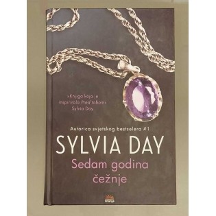 Sylvia Day - Sedam godina čežnje
