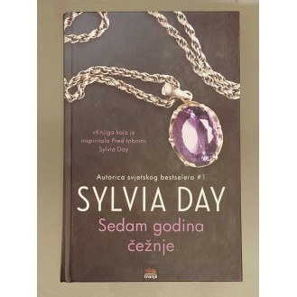 Sylvia Day - Sedam godina čežnje