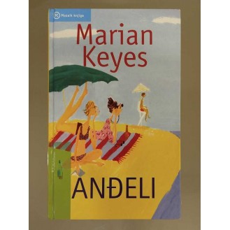 Marian Keyes - Anđeli