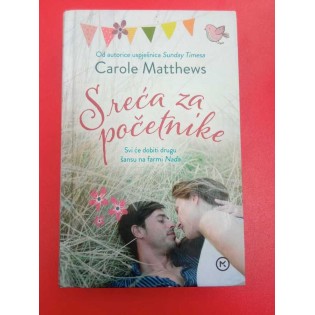Carole Matthews - Sreća za početnike