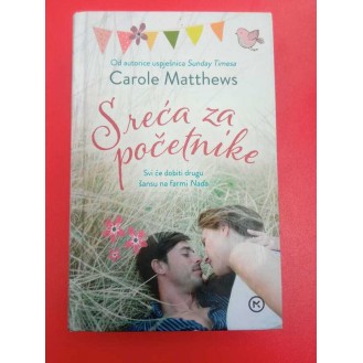 Carole Matthews - Sreća za početnike