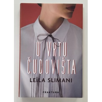 Leila Slimani - U vrtu čudovišta Leila Slimani - U vrtu čudovišta