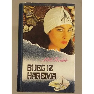 Marie Louise Fischer - Bijeg iz harema