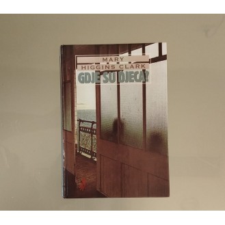 Mary Higgins Clark - Gdje su djeca?