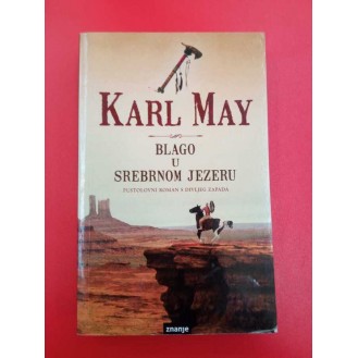 Karl May - Blago u srebrnom jezeru