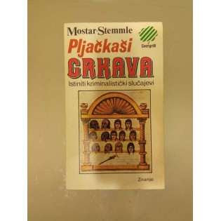 G. H. Mostar, R. A. Stemmle - Pljačkaši crkava