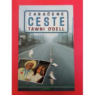 Tawny Odell - Zabačene ceste