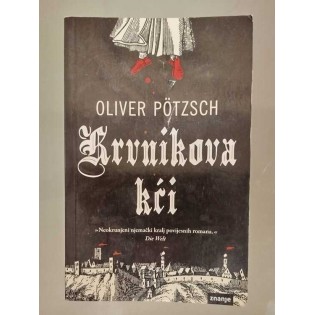 Oliver Pötzsch - Krvnikova kći