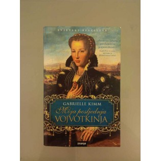 Gabrielle Kimm - Moja posljednja vojvotkinja