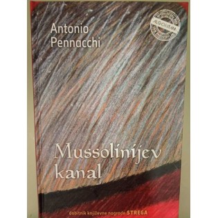 Antonio Pennacchi - Mussolinijev kanal