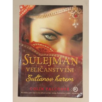 Colin Falconer - Sulejman veličanstveni - Sultanov harem