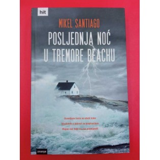 Mikel Santiago - Posljednja noć u Tremore beachu