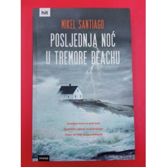 Mikel Santiago - Posljednja noć u Tremore beachu