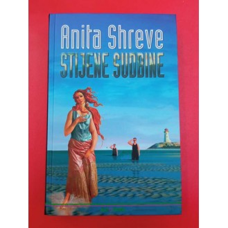 Anita Shreve - Stijene sudbine