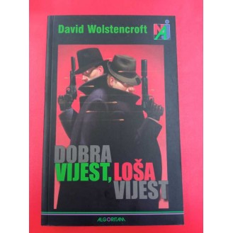 David Wolstencroft - Dobra vijest, loša vijest