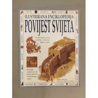 Simon Adams, Philip Brooks, John Farndon, Will Fowler, Brian Ward - Ilustrirana enciklopedija -  Povijest svijeta