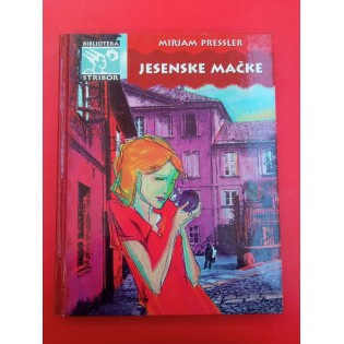 Mirjam Pressler - Jesenske mačke
