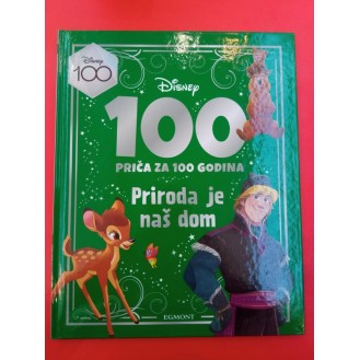 Disney: 100 priča za 100 godina - Priroda je naš dom