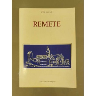 Ante Sekulić - Remete : pavlini u Hrvatskoj 