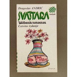 Dragoslav Andrić - Svaštara: udžbenik nonsensa