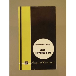Dubravko Jelčić - Za i protiv