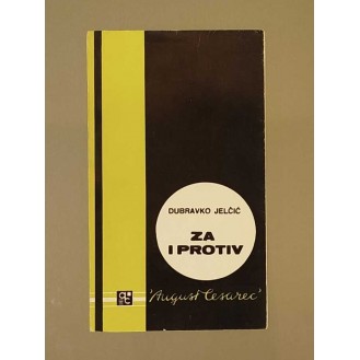Dubravko Jelčić - Za i protiv