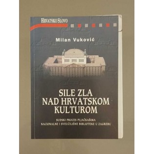 Milan Vuković - Sile zla nad hrvatskom kulturom