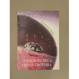 Nevenka Nekić - 13 strašnih priča i jedna groteska