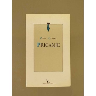 Petar Šegedin - Pričanje