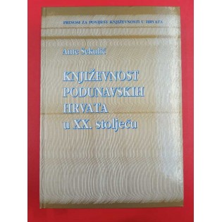 Ante Sekulić - Književnost podunavskih Hrvata u XX. stoljeću