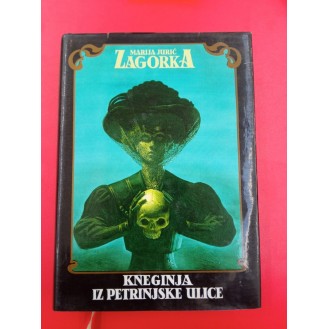 Marija Jurić Zagorka - Kneginja iz Petrinjske ulice