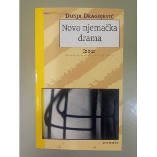 Dunja Dragojević	- Nova njemačka drama