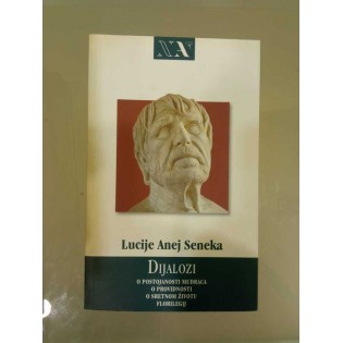 Lucije Anej Seneka - Dijalozi
