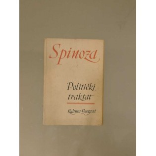 Baruch Spinoza - Teološko politički traktat + Politički traktat