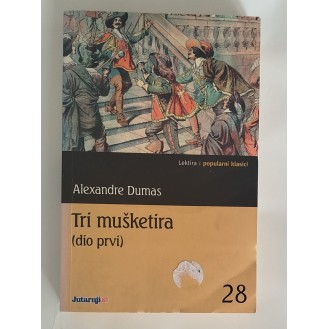 Alexandre Dumas - Tri mušketira, prvi dio Alexandre Dumas - Tri mušketira, prvi dio